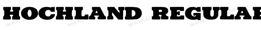 Hochland Regular字体转换